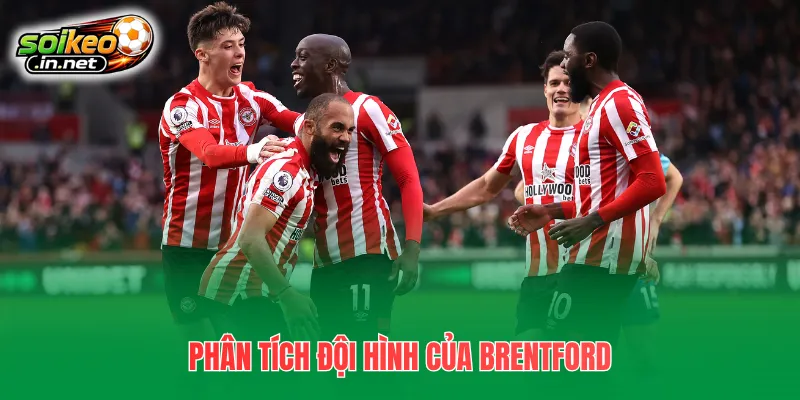 Phân tích đội hình của Brentford